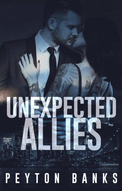Peyton Banks - Unexpected Allies, E-bok