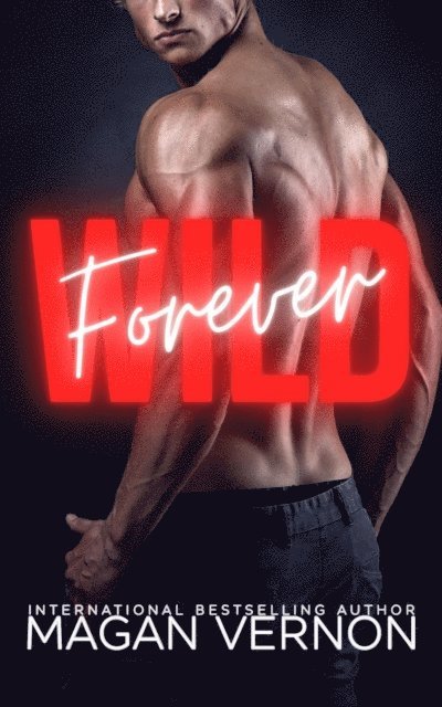 Magan Vernon - Forever Wild, E-bok