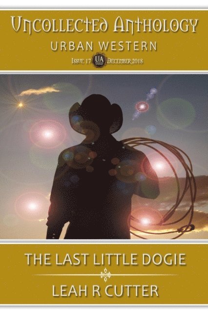 Leah Cutter - Last Little Dogie, E-bok