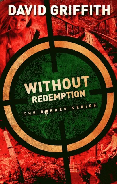 David Griffith - Without Redemption, E-bok
