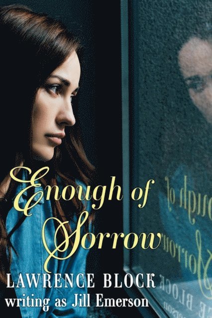 Lawrence Block - Enough of Sorrow, E-bok