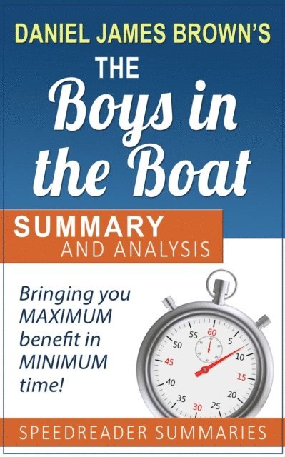SpeedReader Summaries - Summary and Analysis of The Boys in the Boat by Daniel James Brown, E-bok
