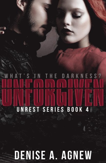 Denise A. Agnew - Unforgiven, E-bok