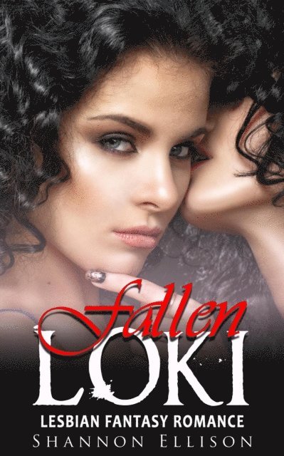 Shannon Ellison - Fallen Loki - Lesbian Fantasy Romance, E-bok