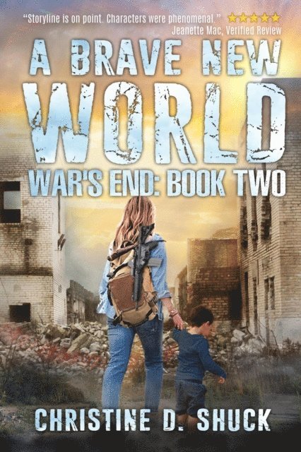 Christine Shuck - War's End: A Brave New World, E-bok. Tillgänglighet: Lägg i varukorg