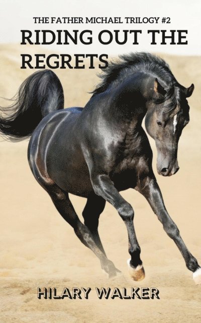Hilary Walker - Riding Out the Regrets, E-bok