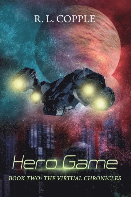 R. L. Copple - Hero Game, E-bok