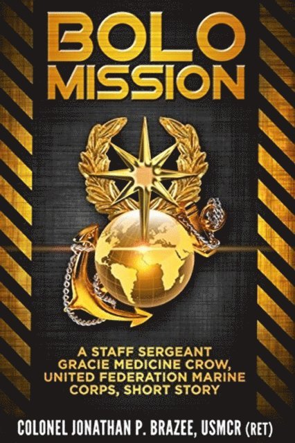 Jonathan P. Brazee - Bolo Mission, E-bok