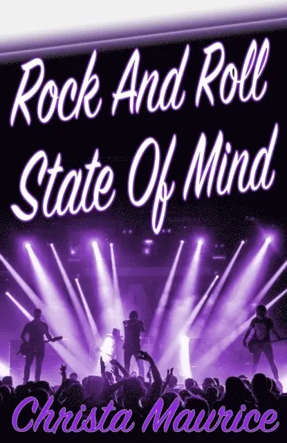 Christa Maurice - Rock And Roll State Of Mind, E-bok. Tillgänglighet: Lägg i varukorg
