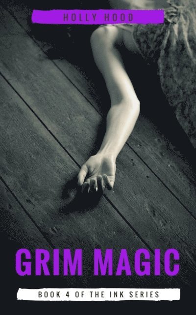 Holly Hood - Grim Magic, E-bok