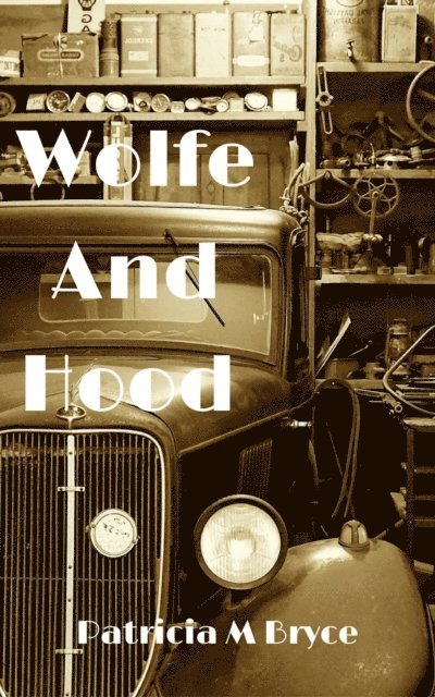 Patricia M. Bryce - Wolfe and Hood, E-bok. Tillgänglighet: Lägg i varukorg