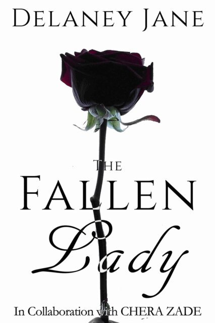 A Lady, Chera Zade, Delaney Jane - Fallen Lady, E-bok