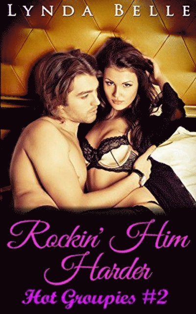 Lynda Belle - Rockin' Him Harder, E-bok