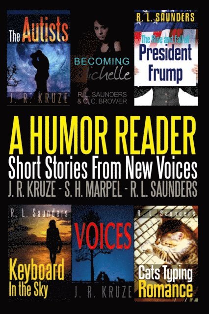 S. H. Marpel, J. R. Kruze, R. L. Saunders - Humor Reader: Short Stories From New Voices, E-bok