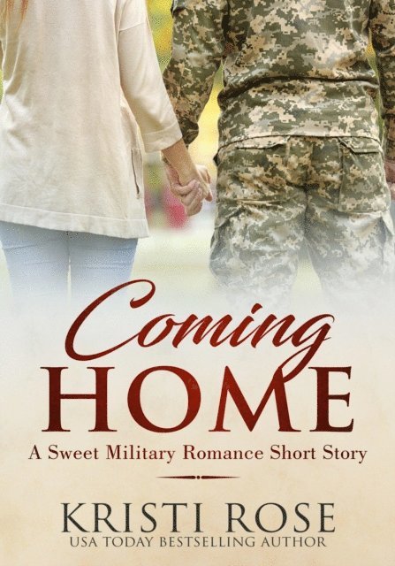 Kristi Rose - Coming Home, E-bok