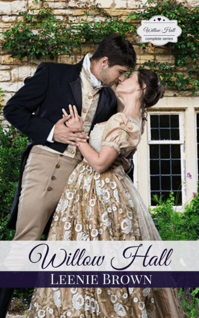Leenie Brown - Willow Hall Romance: A Pride and Prejudice Variation Series, E-bok