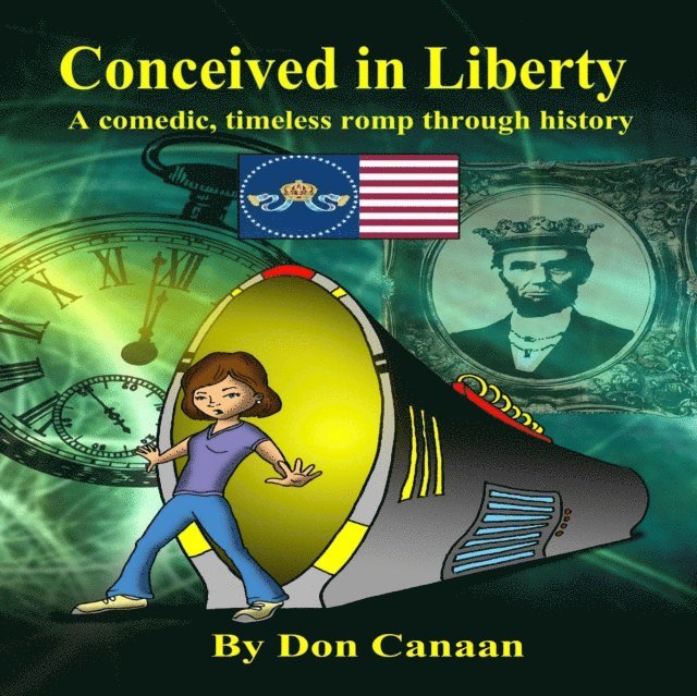 Don Canaan - Conceived in Liberty, E-bok