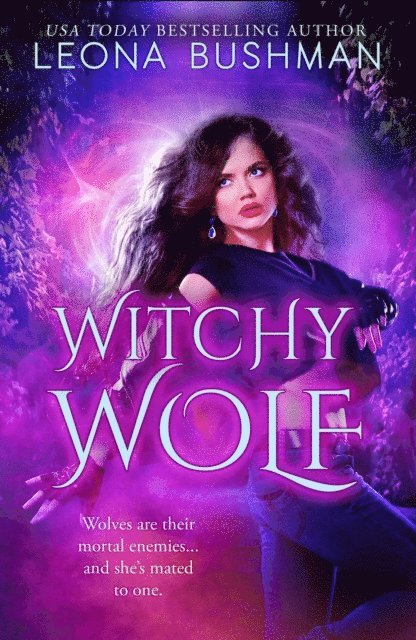 Leona Bushman - Witchy Wolf, E-bok. Tillgänglighet: Lägg i varukorg