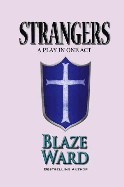 Blaze Ward - Strangers, E-bok