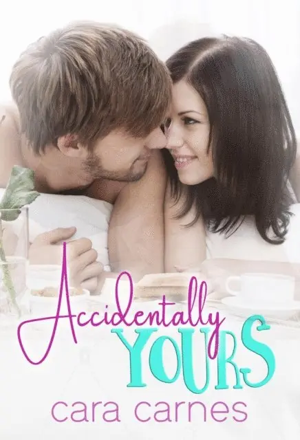 Cara Carnes - Accidentally Yours, E-bok. Tillgänglighet: Lägg i varukorg