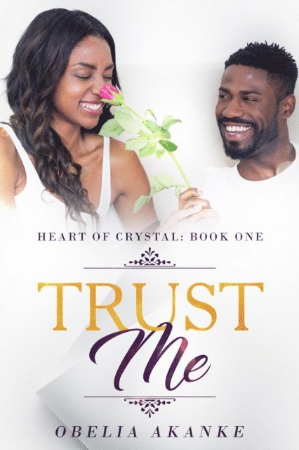 Obelia Akanke - Trust Me, E-bok