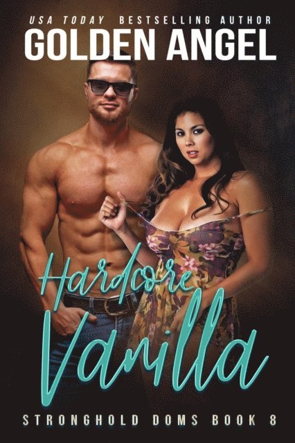 Golden Angel - Hardcore Vanilla, E-bok