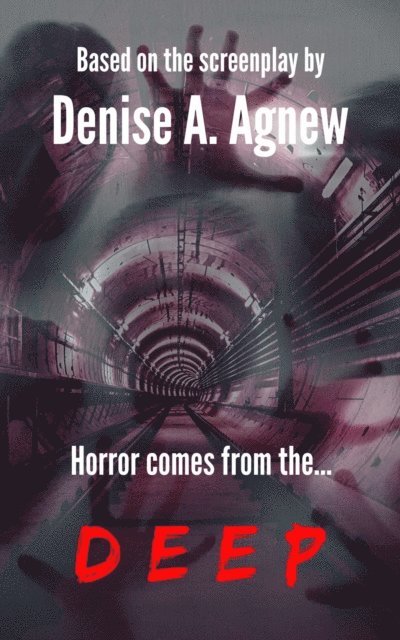 Denise A. Agnew - Deep, E-bok