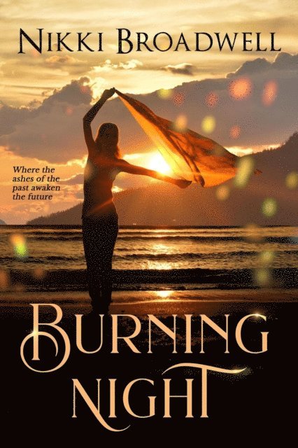 nikki broadwell - Burning Night, E-bok