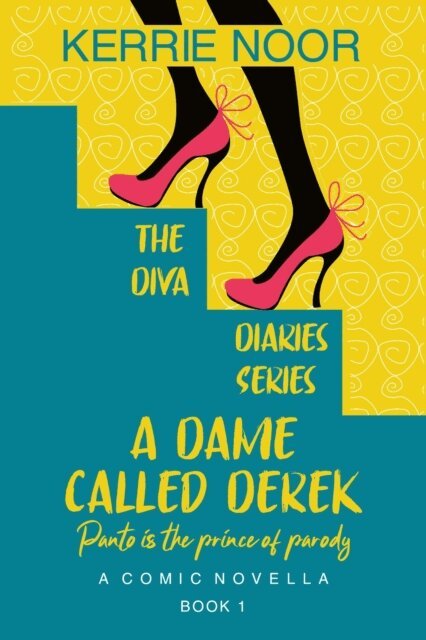 Kerrie Noor - Dame Called Derek: A Midlife Crisis Romantic Comedy, E-bok
