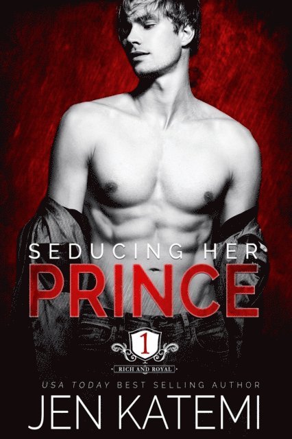 Jen Katemi - Seducing Her Prince, E-bok