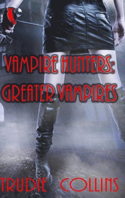 Trudie Collins - Greater Vampires, E-bok. Tillgänglighet: Lägg i varukorg