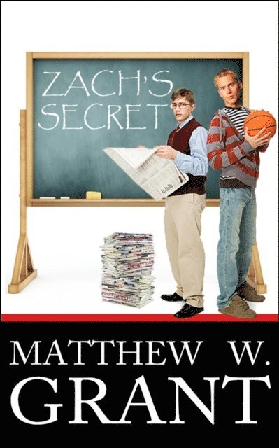 Mark Pace, Matthew W. Grant - Zach's Secret, E-bok