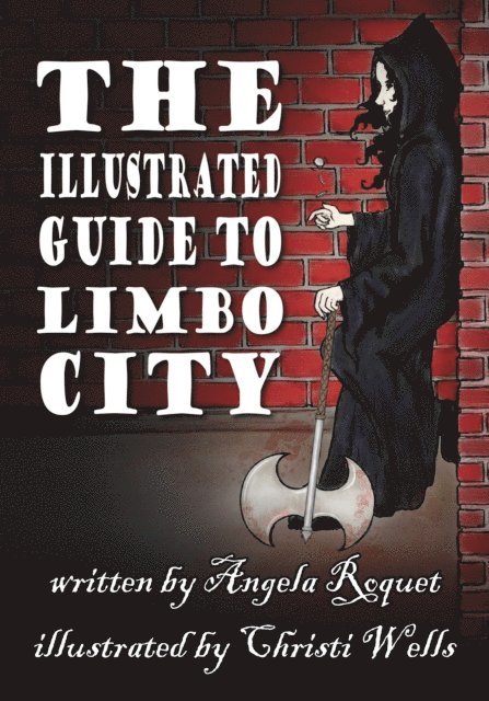 Angela Roquet - Illustrated Guide to Limbo City, E-bok