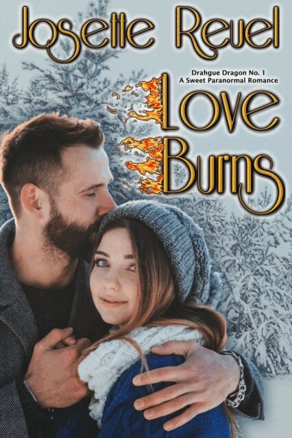 Josette Reuel - Love Burns, E-bok