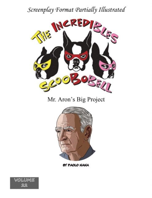 paolo nana - Incredibles Scoobobell Mr. Aron Big Project, E-bok