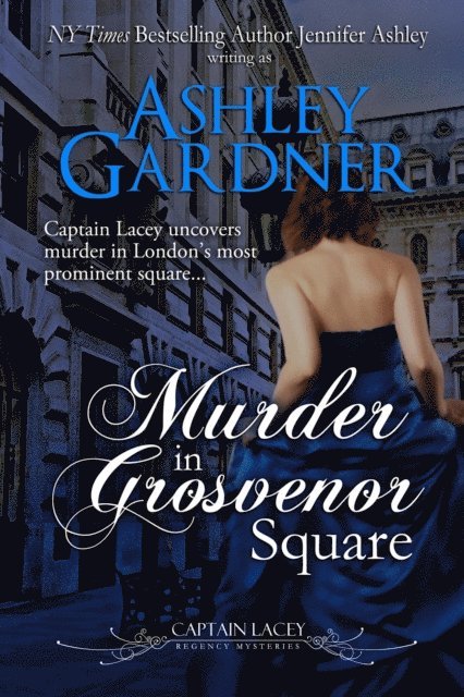 Ashley Gardner - Murder in Grosvenor Square, E-bok