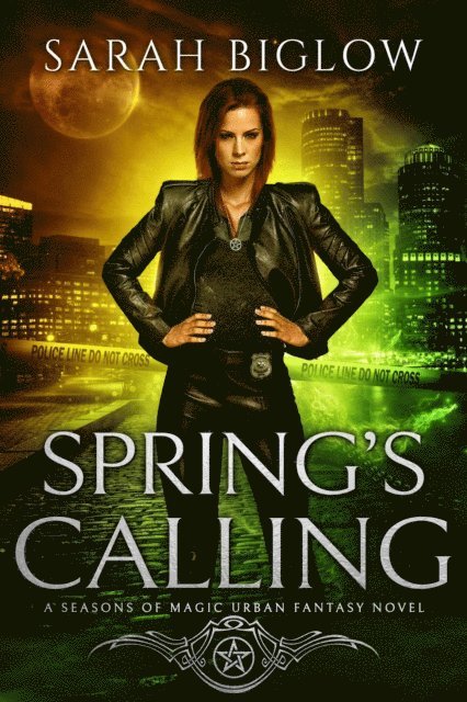 Sarah Biglow - Spring's Calling: A Prophesied Savior Urban Fantasy, E-bok
