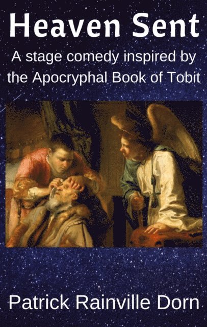 Patrick Rainville Dorn - Heaven Sent, E-bok