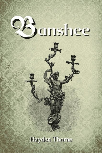 Hayden Thorne - Banshee, E-bok