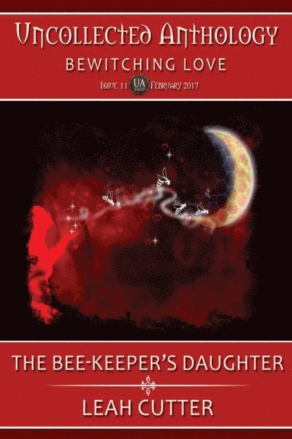 Leah Cutter - Bee-Keeper's Daughter, E-bok