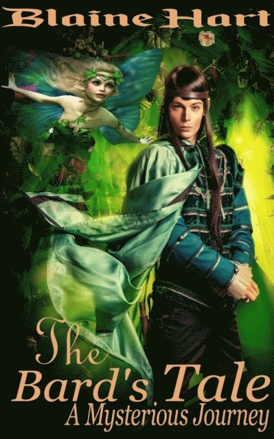 Blaine Hart - Mysterious Journey: The Bard's Tale: Book One, E-bok