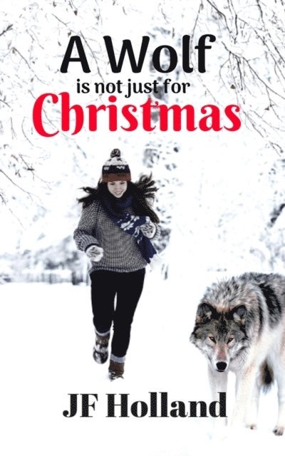 JF Holland - Wolf is not Just for Christmas, E-bok