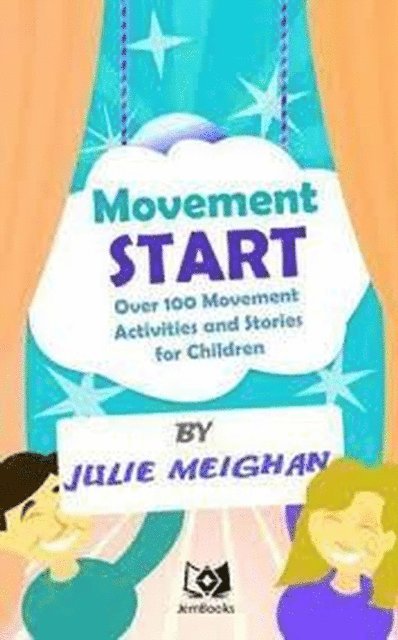Julie Meighan - Movement Start, E-bok