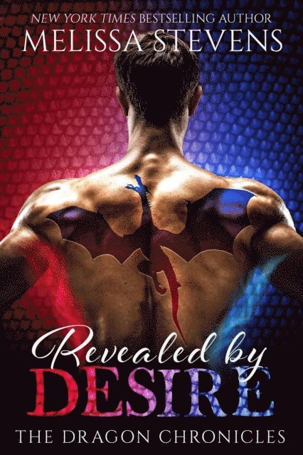Melissa Stevens - Revealed by Desire, E-bok