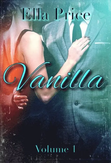 Ella Price - Vanilla: Book 1, E-bok. Tillgänglighet: Lägg i varukorg