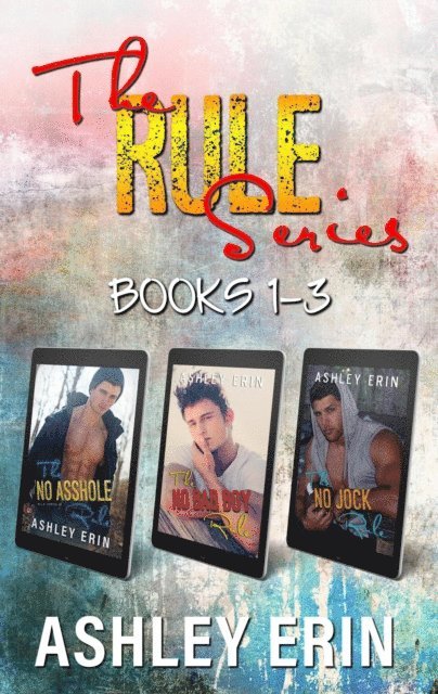 Ashley Erin - Rule Series Books 1-3, E-bok. Tillgänglighet: Lägg i varukorg