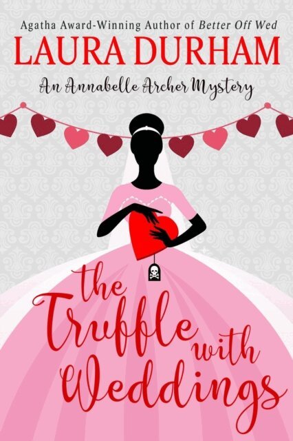Laura Durham - Truffle with Weddings, E-bok