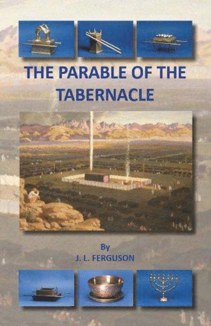 Jack Ferguson - Parable of the Tabernacle, E-bok