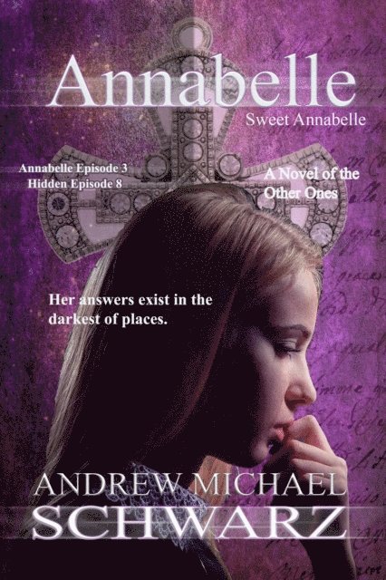 Andrew Michael Schwarz - Annabelle: Sweet Annabelle, E-bok. Tillgänglighet: Lägg i varukorg