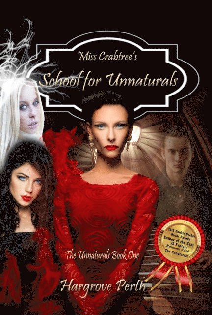 Hargrove Perth - Miss Crabtree's School for Unnaturals, E-bok